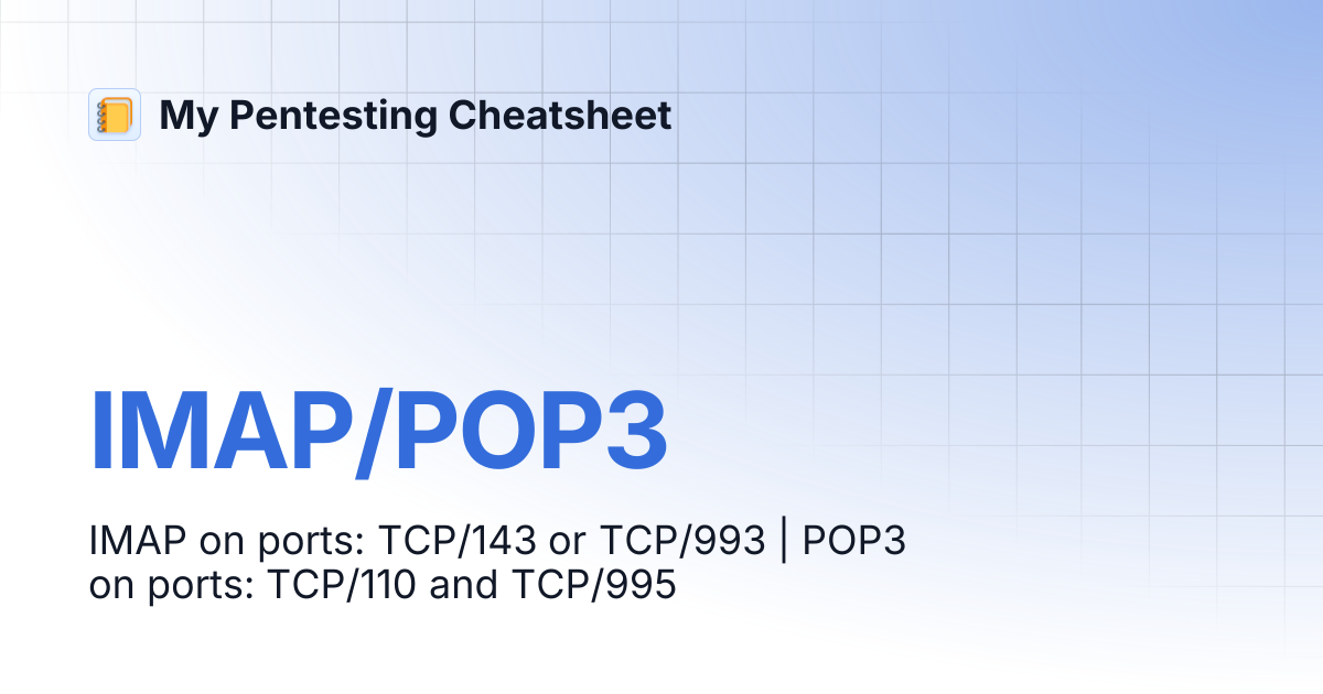 IMAP/POP3 | My Pentesting Cheatsheet